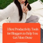 3 Best Productivity Tools for Bloggers to Help You Get More Done 1 3 Best Productivity Tools for Bloggers to Help You Get More Done