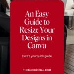 An Easy Guide to Resize Your Designs in Canva