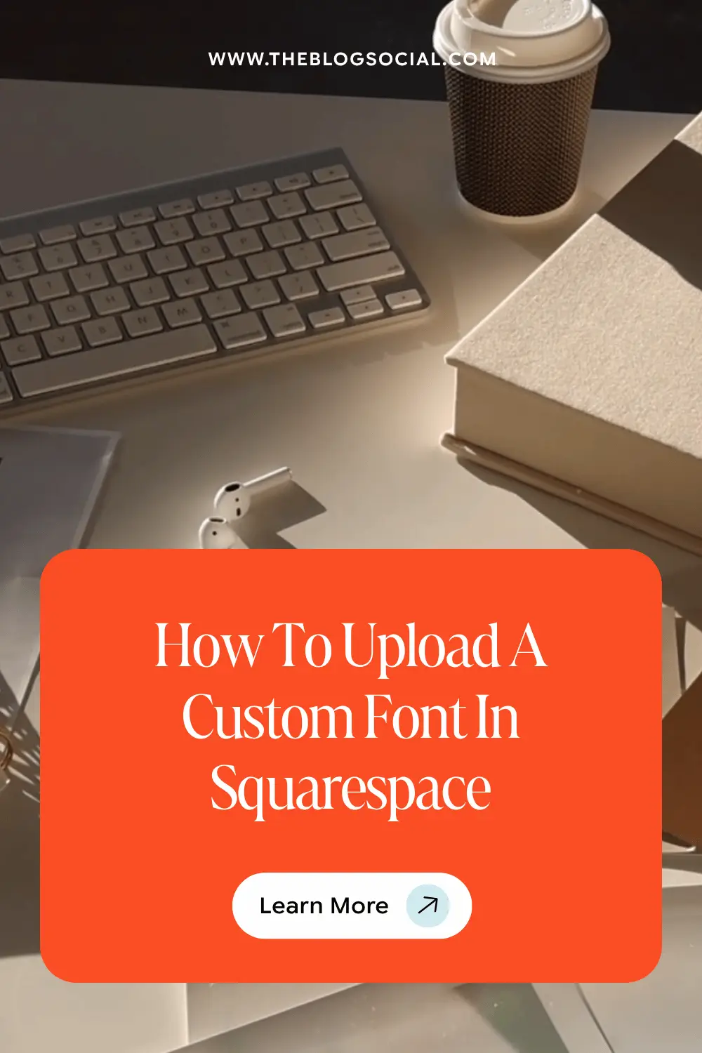 How To Upload A Custom Font In Squarespace