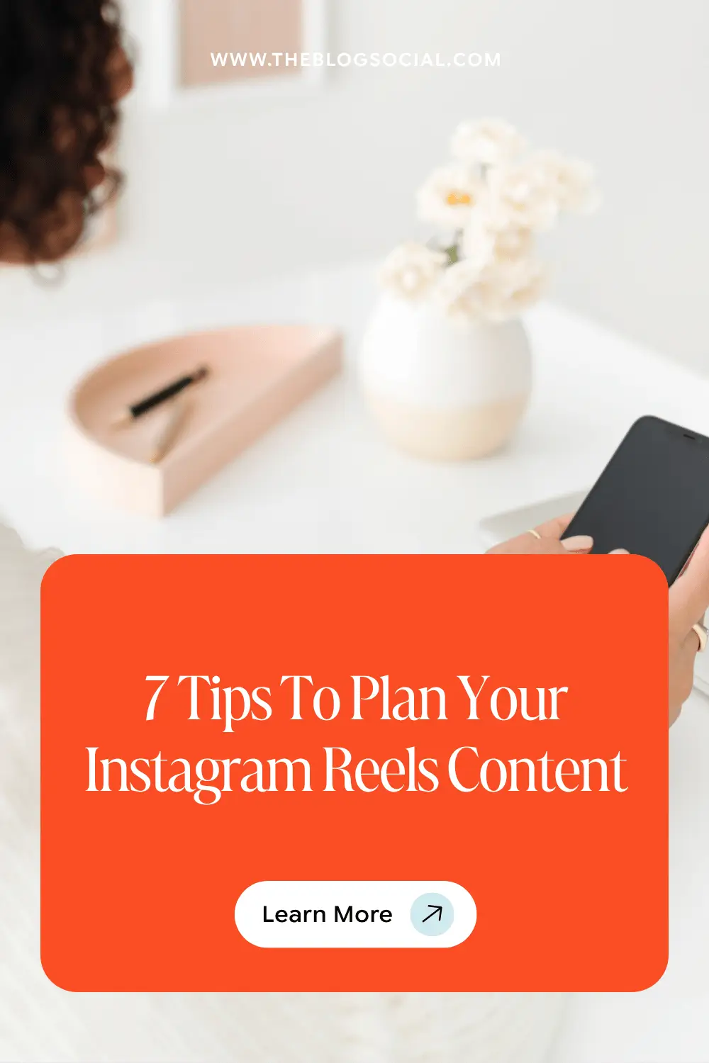 7 Tips To Plan Your Instagram Reels Content