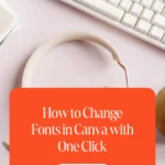 How To Change Fonts In Canva With One Click 1 How to Change Fonts in Canva with One Click
