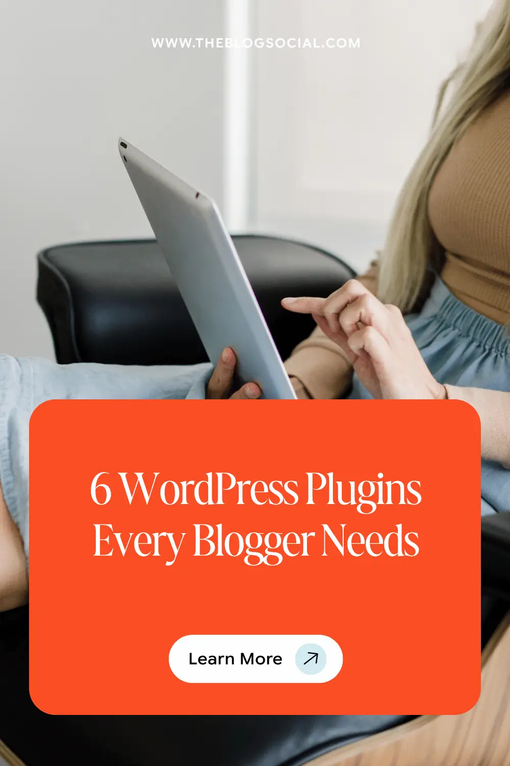 6 WordPress Plugins Every Blogger Needs