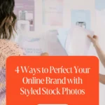 4 Ways to Perfect Your Online Brand with Styled Stock Photos 1 4 Ways to Perfect Your Online Brand with Styled Stock Photos