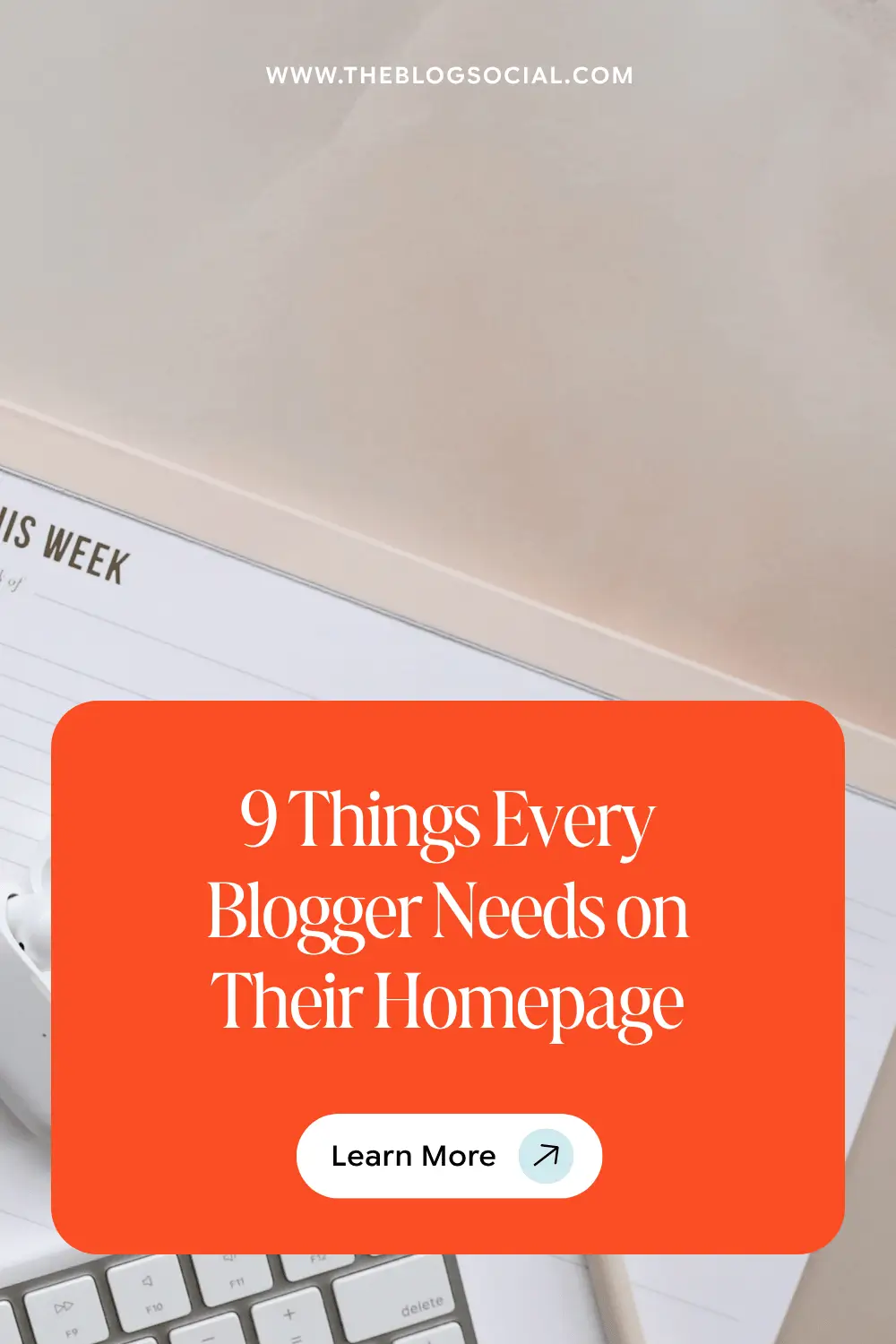 9 Things Every Blogger Needs on Their Homepage 2 9 Things Every Blogger Needs on Their Homepage