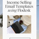 Make Passive Income Selling Email Templates using Flodesk