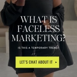 what is faceless marketing