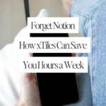 Forget Notion_ How xTiles Can Save You Hours a Week