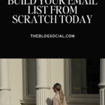 11 Proven Ways to Build Your Email List from Scratch Today