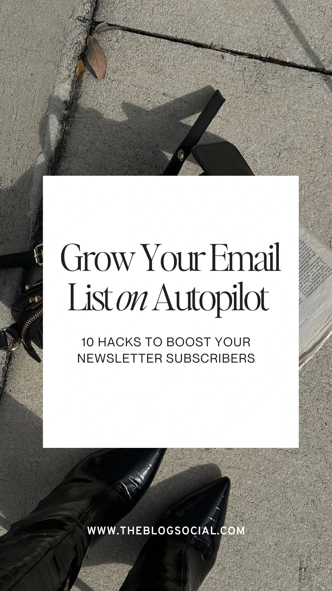 Grow Your Email List on Autopilot - 10 Hacks to Boost Your Newsletter Subscribers