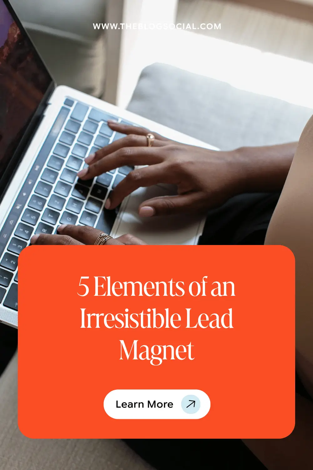 5 Elements of an Irresistible Lead Magnet 2 5 Elements of an Irresistible Lead Magnet