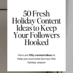 50 Fresh Holiday Content Ideas to Keep Your Followers Hooked