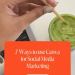 7 Ways to use Canva for Social Media Marketing