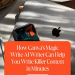 How Canva's Magic Write AI Writer Can Help You Write Killer Content in Minutes 1 How Canva's Magic Write AI Writer Can Help You Write Killer Content in Minutes