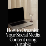 How to Organise Your Social Media Content using Airtable
