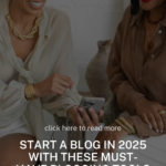 Start a Blog in 2025 with These Must-Have Blogging Tools