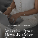Actionable Tips on How to Be A More Consistent Blogger