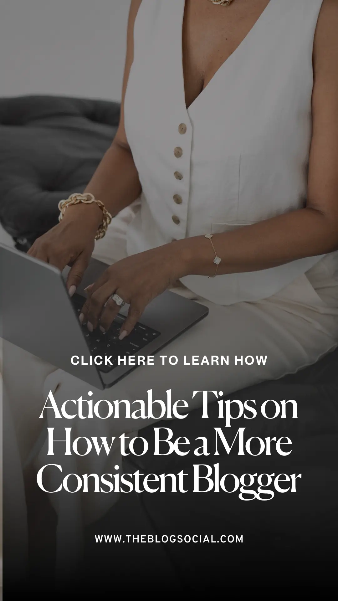 Actionable Tips on How to Be A More Consistent Blogger