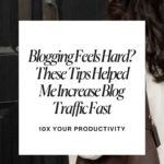 Blogging Feels Hard_ These Tips Helped Me Increase Blog Traffic Fast