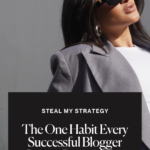 The One Habit Every Successful Blogger Swears By (And You Should Too!)