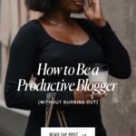How to Be a Productive Blogger (Without Burning Out)