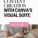 10x Your Content Creation With Canva’s Visual Suite_ All Formats, One Design