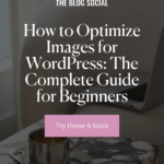 How to Optimize Images for WordPress_ The Complete Guide for Beginners