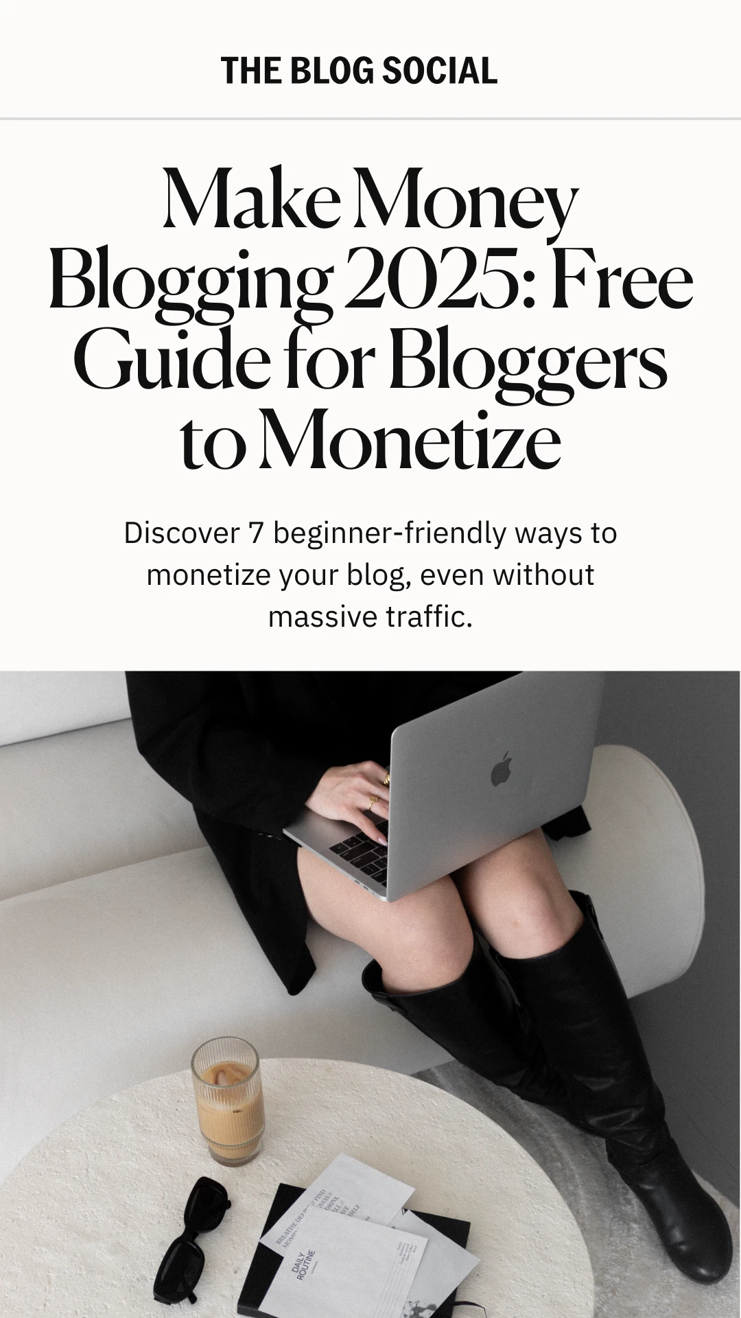 Make Money Blogging 2025_ Free Guide for Bloggers to Monetize