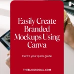 Easily Create Branded Mockups Using Canva
