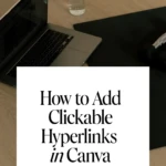 How to Add Clickable Hyperlinks in Canva