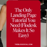 The Only Landing Page Tutorial You Need (Flodesk Makes It So Easy)