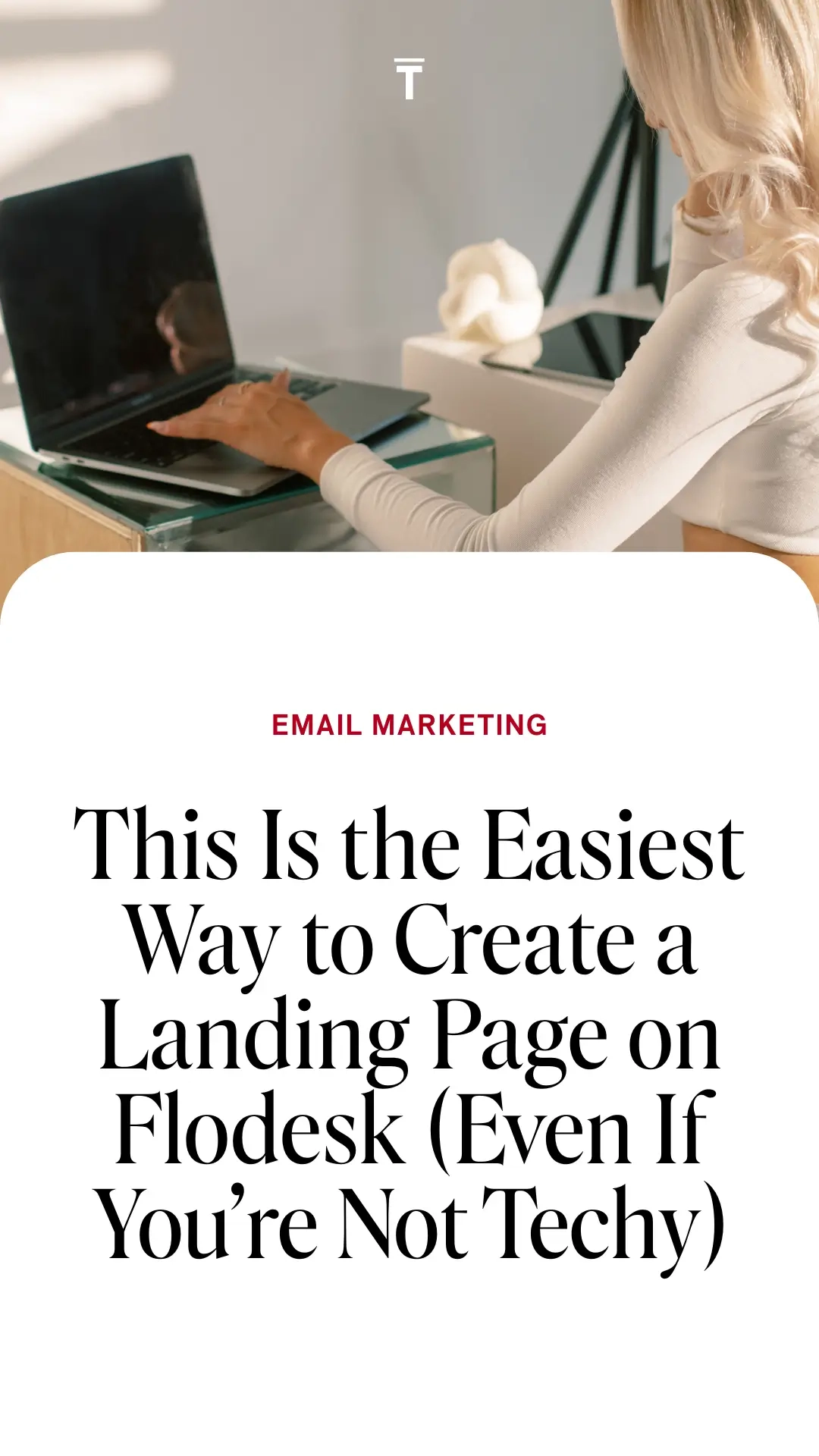 This Is the Easiest Way to Create a Landing Page on Flodesk (Even If You’re Not Techy)