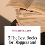 5 The Best Books for Bloggers and Entrepreneurs to Read