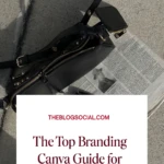 The Top Branding Canva Guide For Your Business