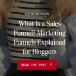 What Is a Sales Funnel_ Marketing Funnels Explained for Bloggers