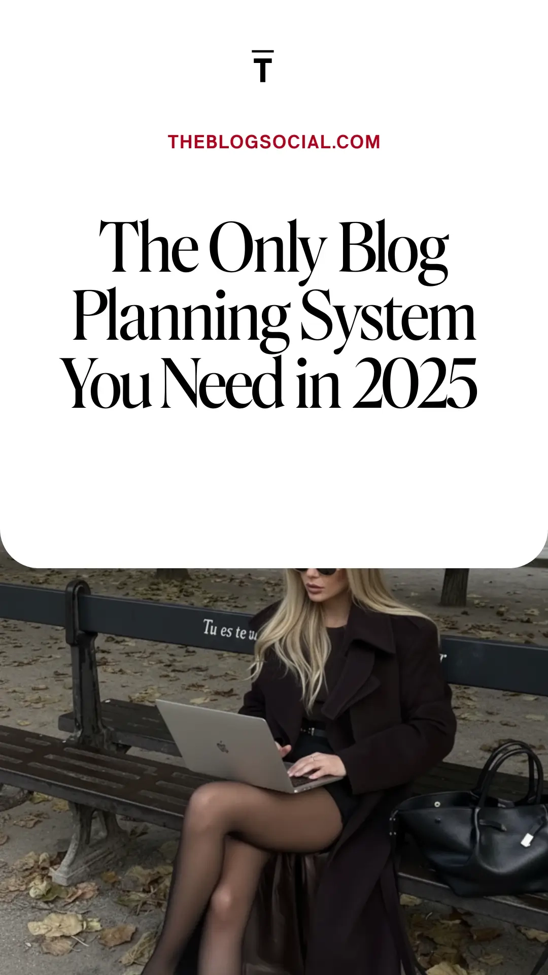 The Only Blog Planning System You Need in 2025