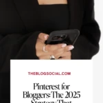 Pinterest for Bloggers_ The 2025 Strategy That Actually Gets Traffic