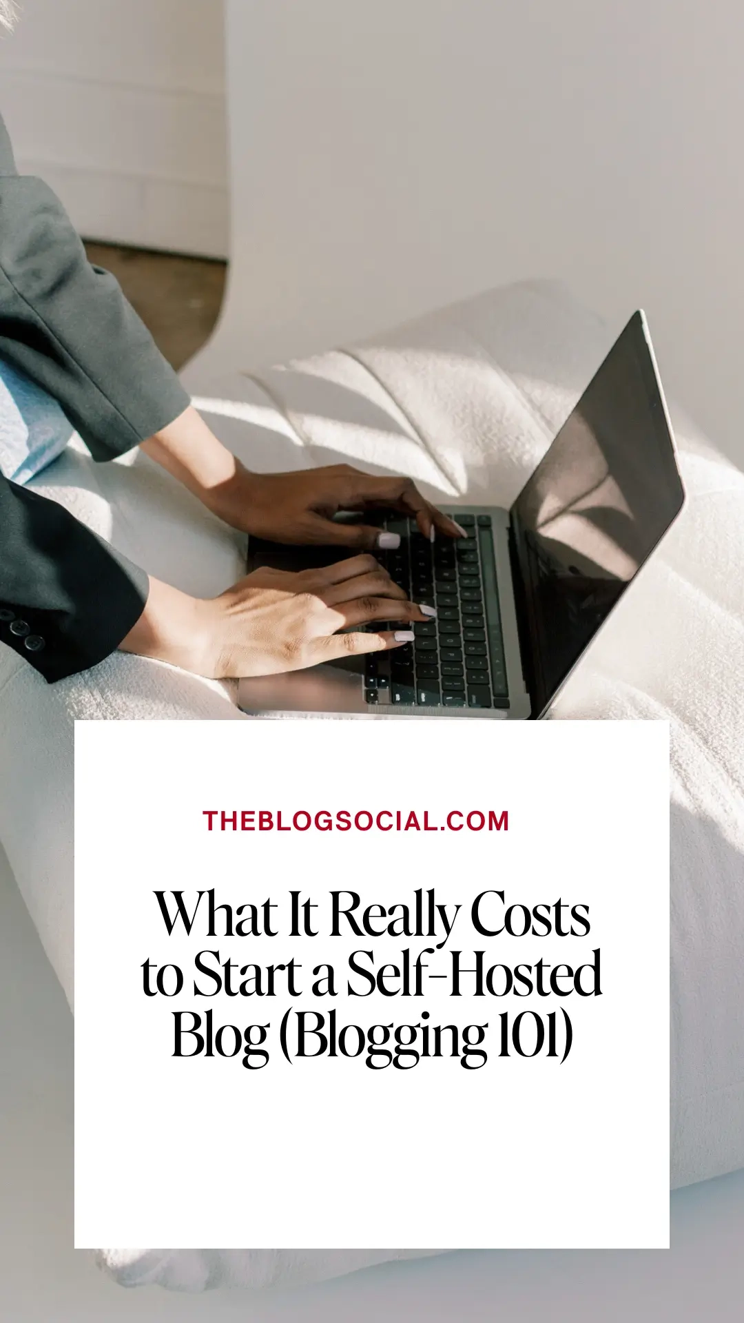 What It Really Costs to Start a Self-Hosted Blog (Blogging 101)
