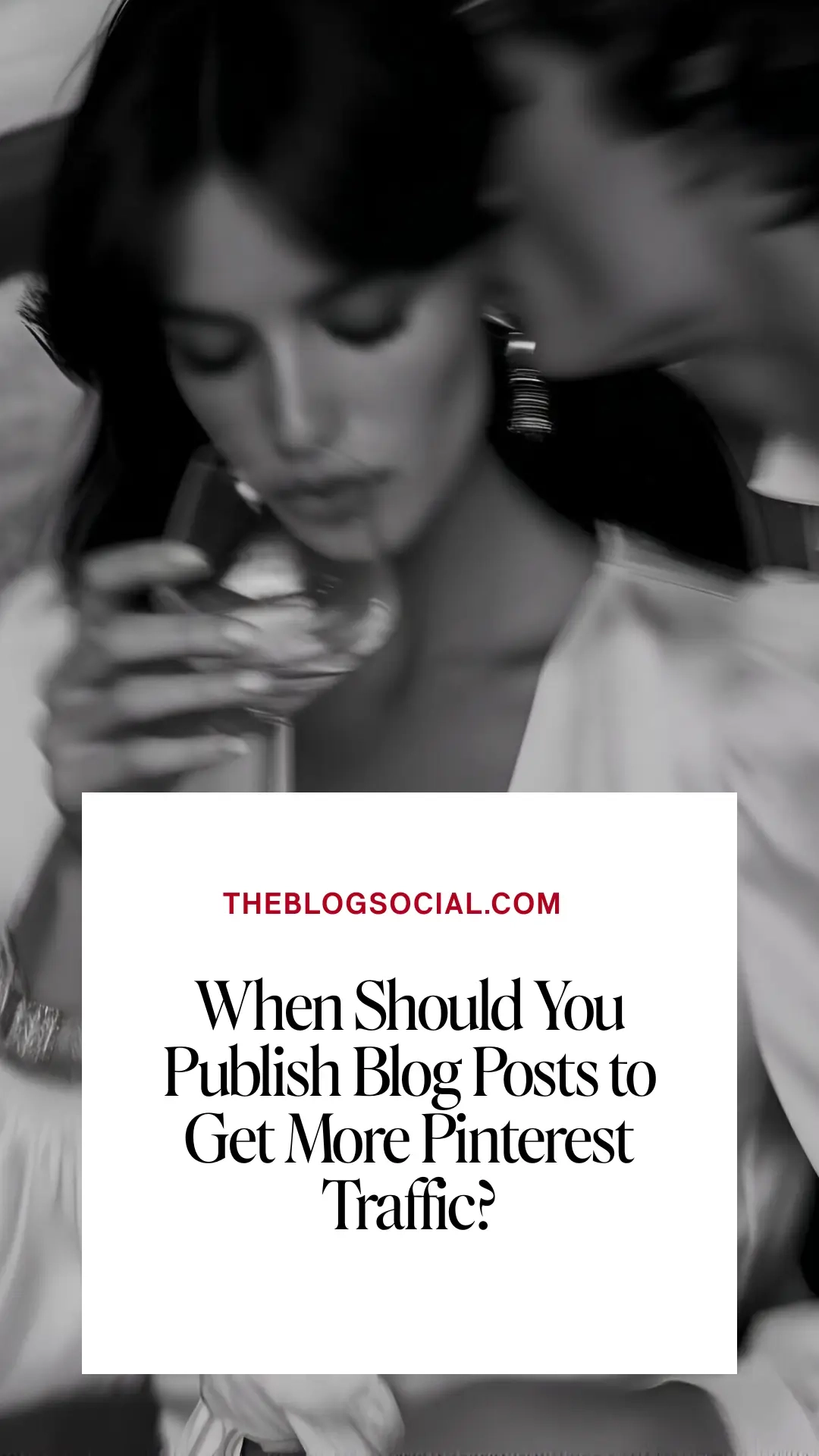When Should You Publish Blog Posts to Get More Pinterest Traffic