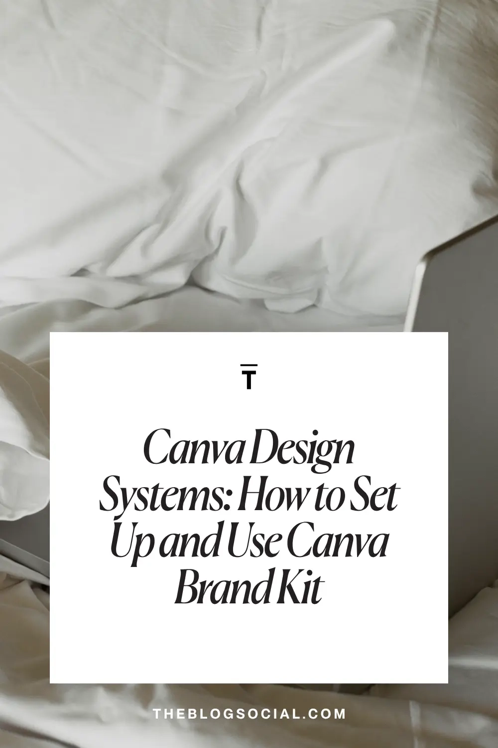 Canva Design Systems - How to Set Up and Use Canva Brand Kit (1)