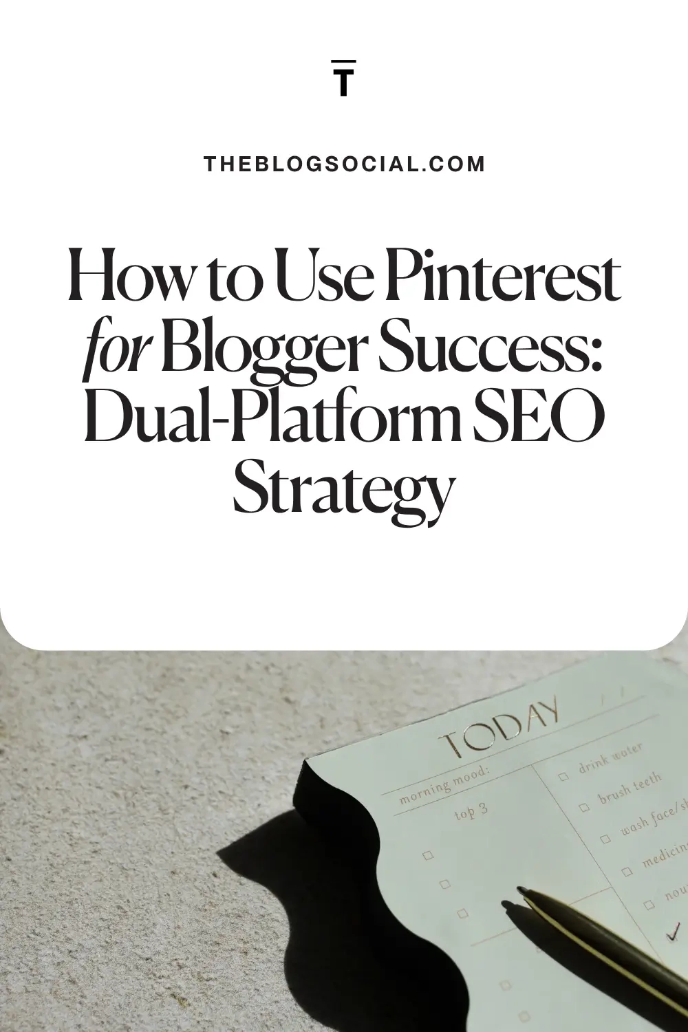 How to Use Pinterest for Blogger Success Dual-Platform SEO Strategy
