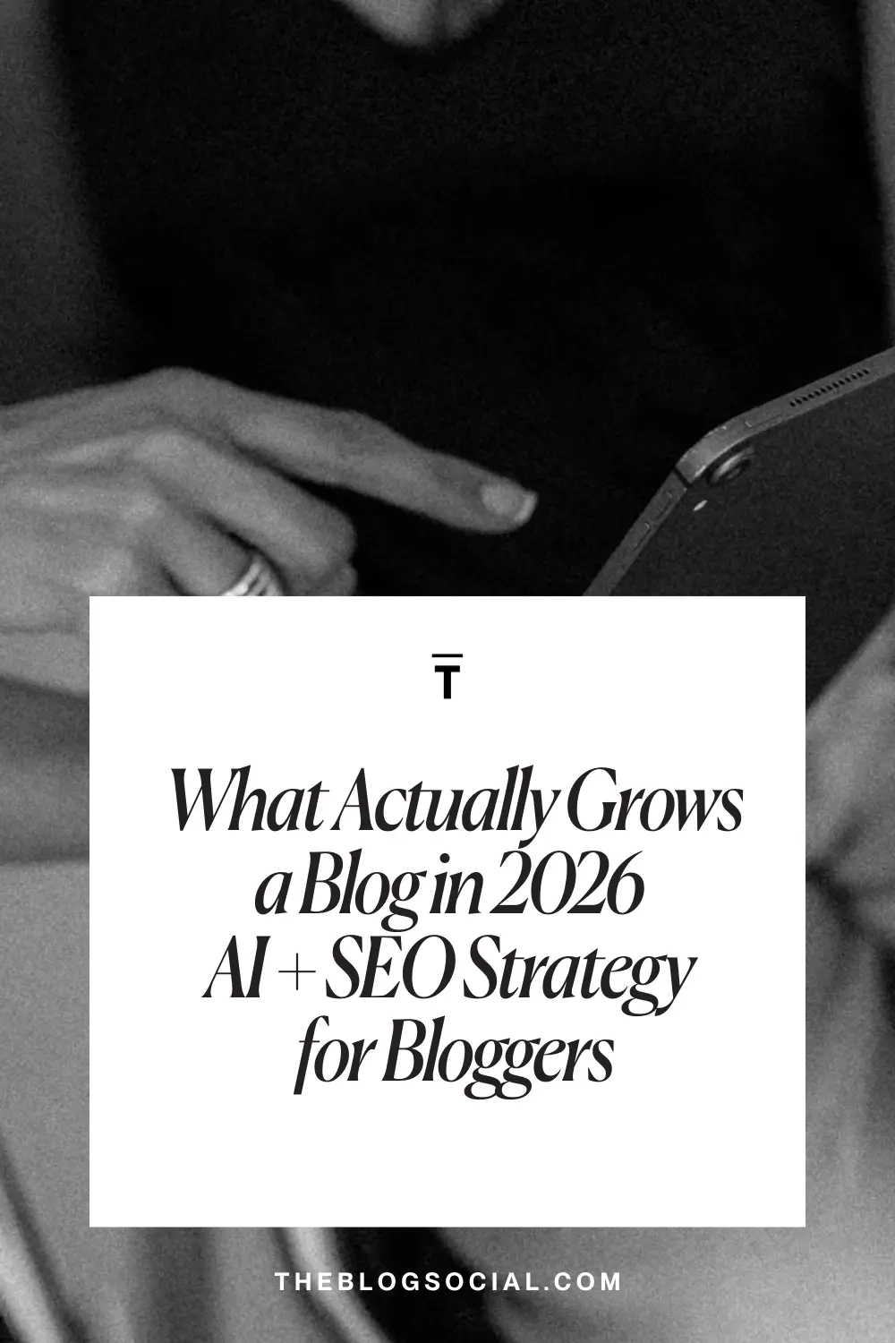 What Actually Grows a Blog in 2026 _ AI + SEO Strategy for Bloggers