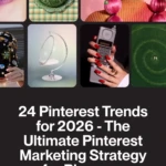24 Pinterest Trends for 2026 - The Ultimate Pinterest Marketing Strategy