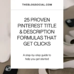 25 Proven Pinterest Title & Description Formulas That Get Clicks (2)