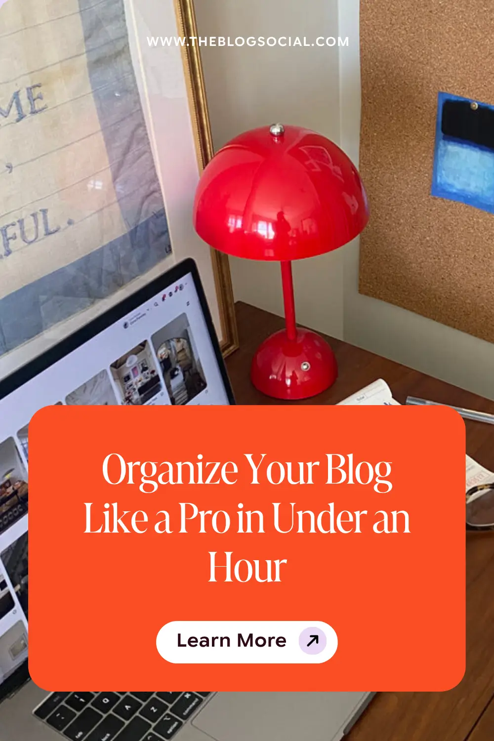 Organize Your Blog Like a Pro in Under an Hour
