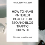 How to Name Pinterest Boards for SEO and Blog Traffic Growth