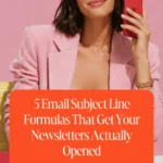 5 Email Subject Line Formulas That Get Your Newsletters Actually Opened