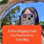 10 Best Blogging Tools You Need to Grow Your Blog