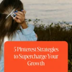 5 Pinterest Strategies to Supercharge Your Growth in 2025 1 5 Pinterest Strategies to Supercharge Your Growth