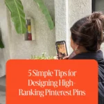 5 Simple Tips for Designing High-Ranking Pinterest Pins