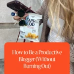 How to Be a Productive Blogger (Without Burning Out)
